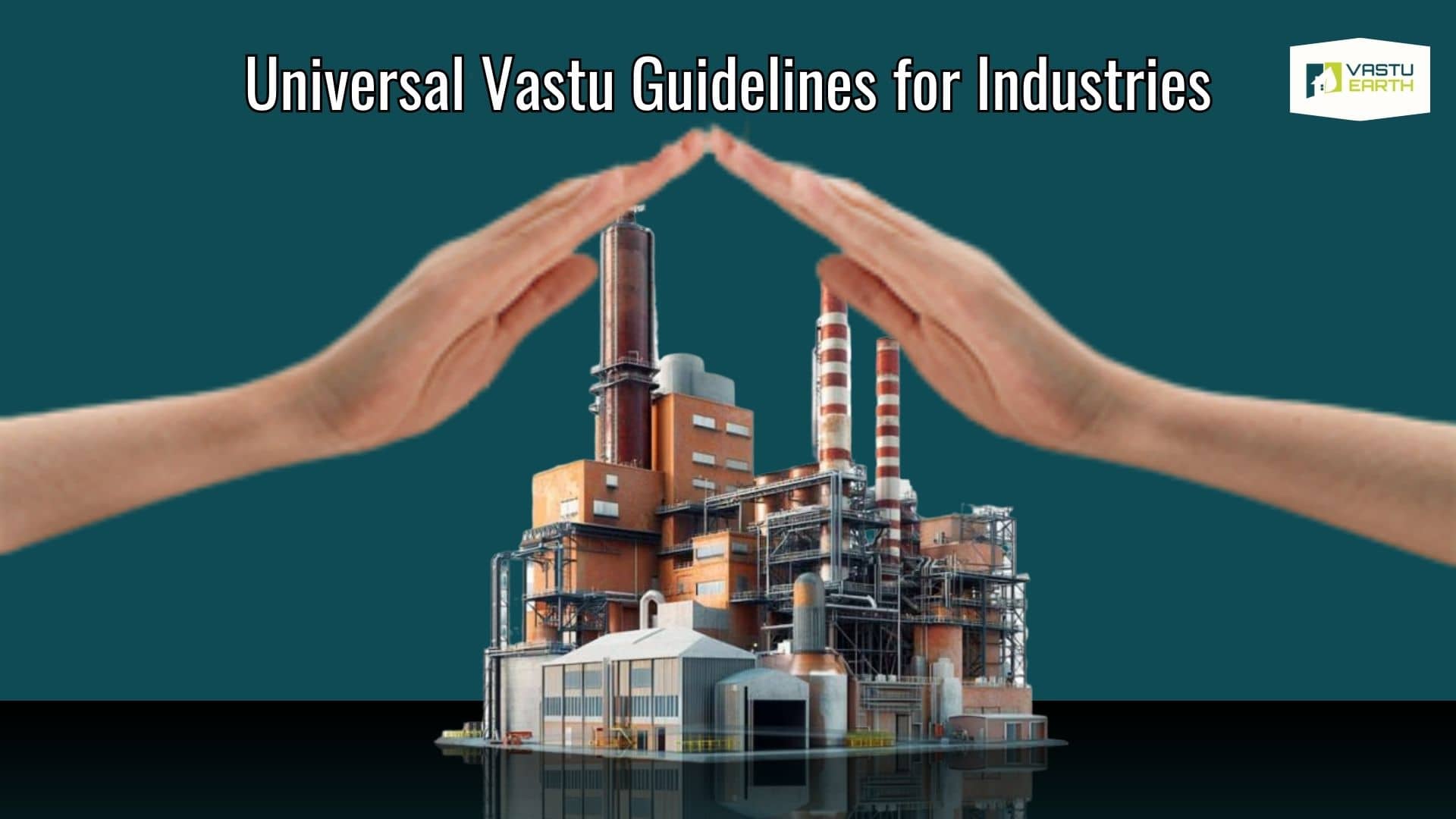 vastu guidelines for industries