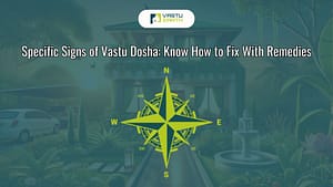 signs of vastu dosha